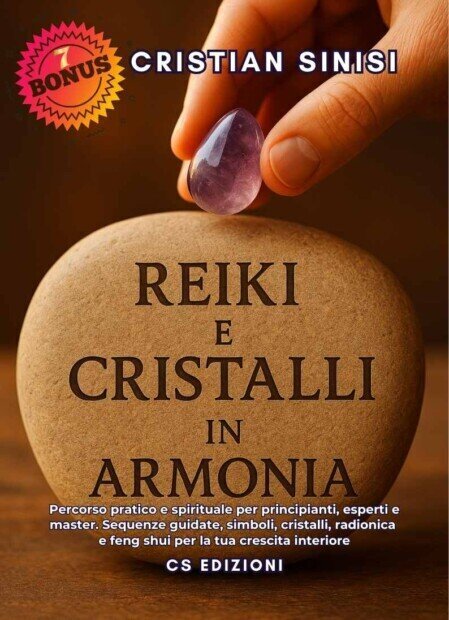 libro: reiki e cristalli in armonia -  libro c.s.edizioni - cristian sinisi 
